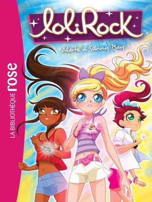 cover image of LoliRock 11--Alerte à Sunny Bay